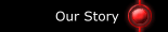 Our Story